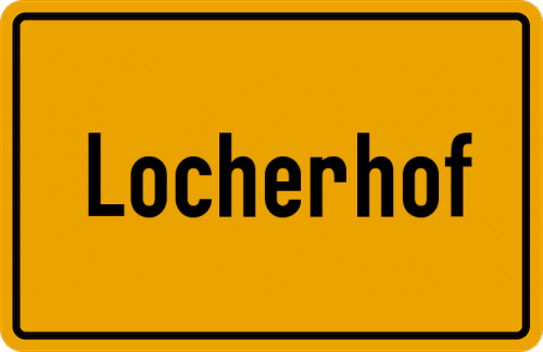 Ortsschild Locherhof