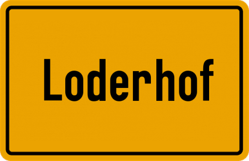 Ortsschild Loderhof