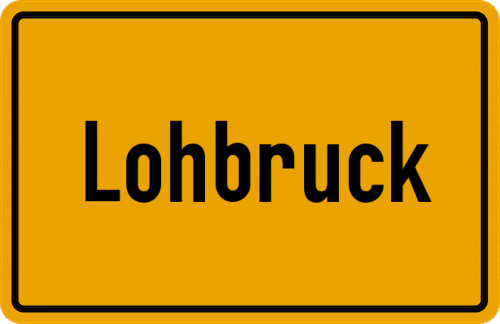 Ortsschild Lohbruck