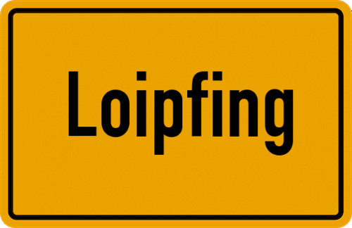 Ortsschild Loipfing