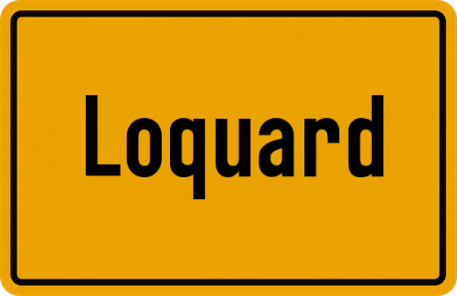 Ortsschild Loquard