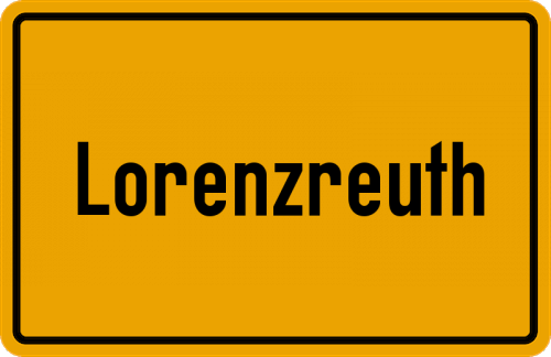 Ortsschild Lorenzreuth