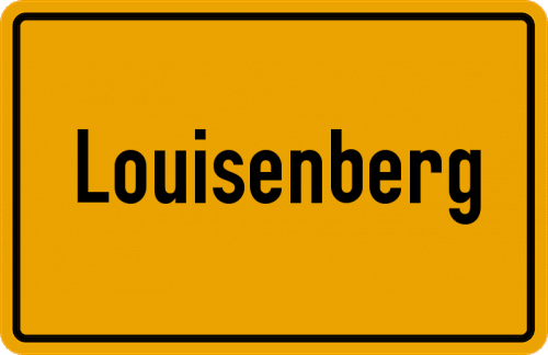 Ortsschild Louisenberg