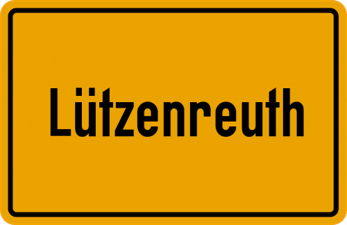 Ortsschild Lützenreuth
