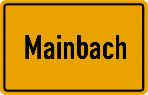 Ortsschild Mainbach, Kreis Aichach