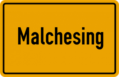 Ortsschild Malchesing