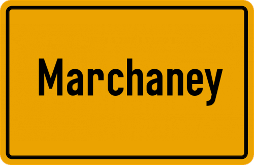 Ortsschild Marchaney