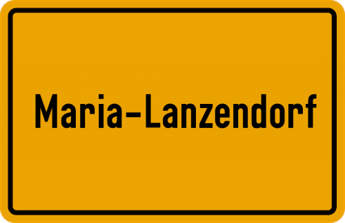 Ortsschild Maria-Lanzendorf