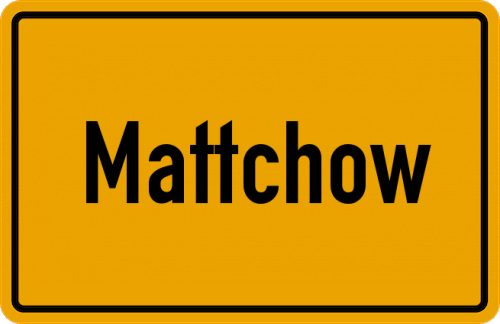 Ortsschild Mattchow