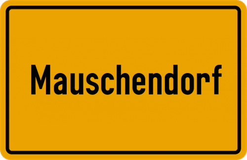 Ortsschild Mauschendorf, Oberfranken