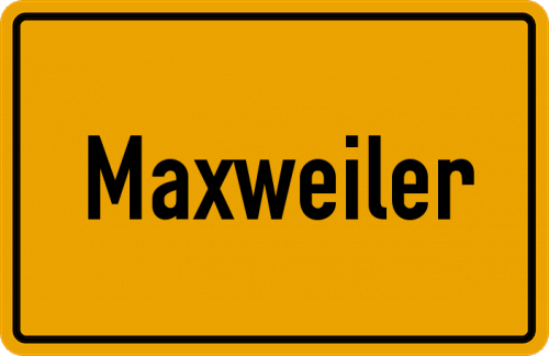 Ortsschild Maxweiler, Kreis Neuburg an der Donau
