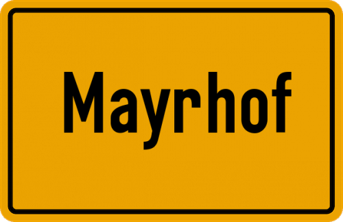 Ortsschild Mayrhof