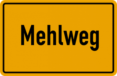Ortsschild Mehlweg