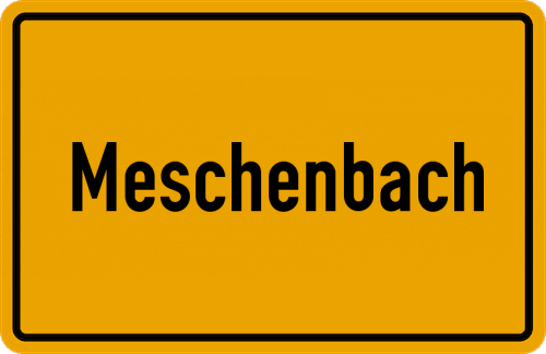 Ortsschild Meschenbach, Oberfranken