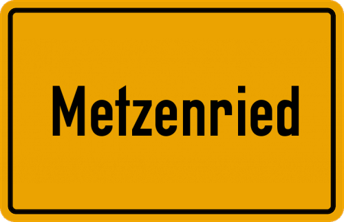 Ortsschild Metzenried