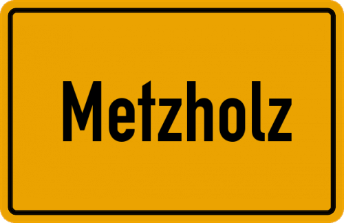 Ortsschild Metzholz