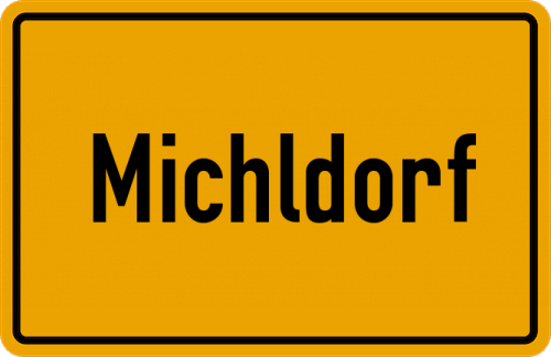 Ortsschild Michldorf