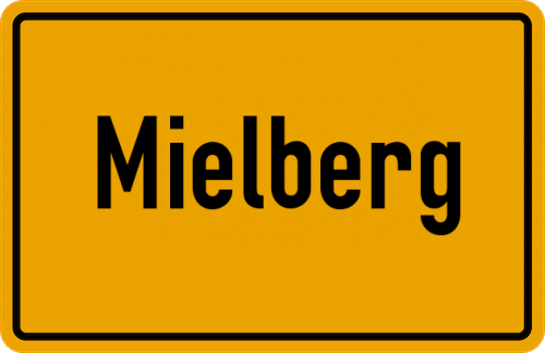 Ortsschild Mielberg, Gemeinde Jagel