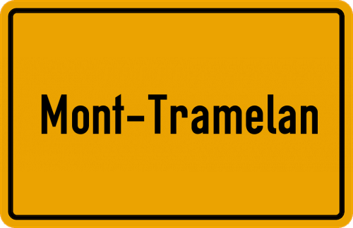 Ortsschild Mont-Tramelan