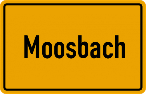 Ortsschild Moosbach, Kreis Mainburg