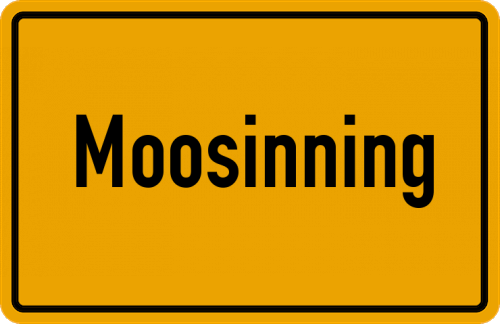 Ortsschild Moosinning