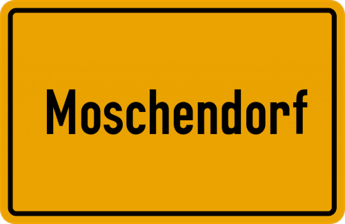Ortsschild Moschendorf