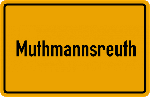 Ortsschild Muthmannsreuth