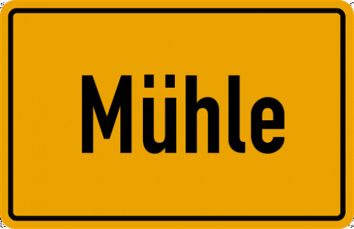 Ortsschild Mühle, Kreis Bad Tölz