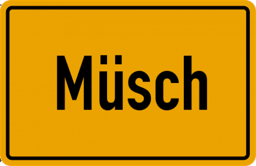 Ortsschild Müsch, Kreis Mayen