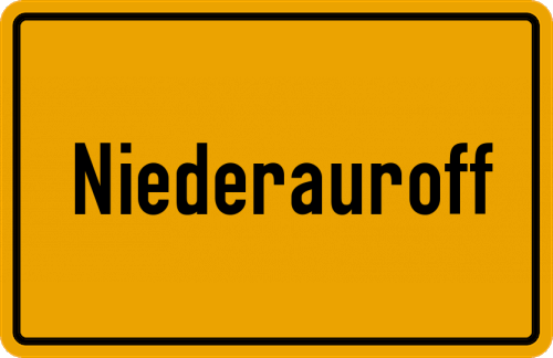 Ortsschild Niederauroff