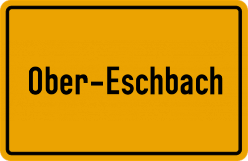 Ortsschild Ober-Eschbach