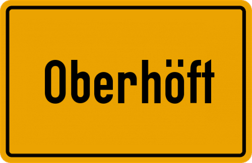 Ortsschild Oberhöft, Niederbayern