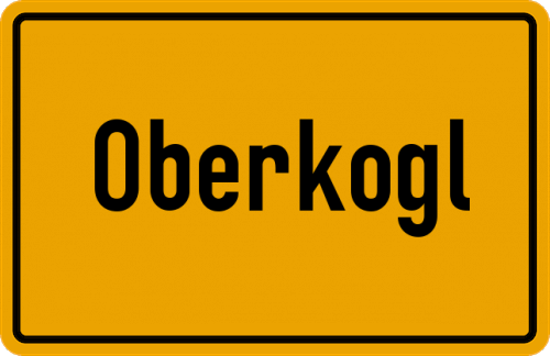 Ortsschild Oberkogl, Kreis Passau