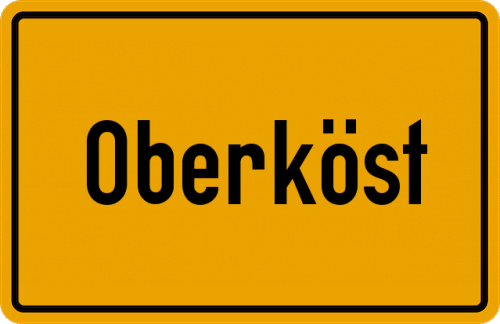 Ortsschild Oberköst, Kreis Bamberg