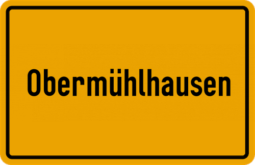 Ortsschild Obermühlhausen