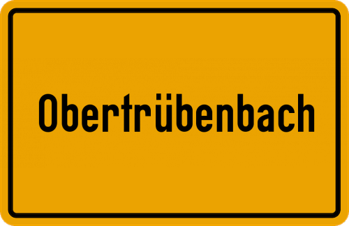 Ortsschild Obertrübenbach