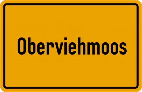 Ortsschild Oberviehmoos