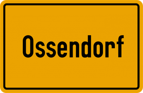 Ortsschild Ossendorf, Kreis Warburg, Westfalen