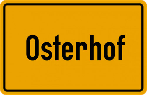 Ortsschild Osterhof