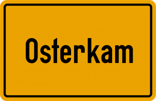Ortsschild Osterkam, Kreis Rosenheim, Oberbayern