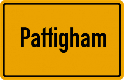 Ortsschild Pattigham
