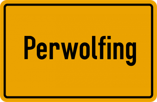 Ortsschild Perwolfing
