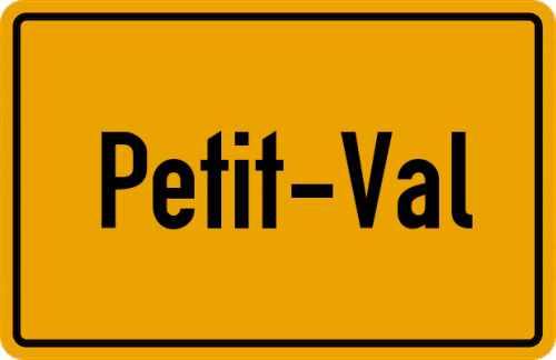 Ortsschild Petit-Val