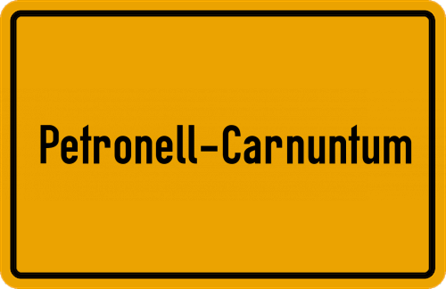 Ortsschild Petronell-Carnuntum