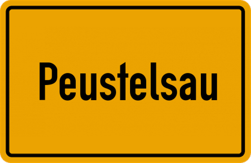 Ortsschild Peustelsau