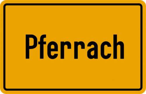 Ortsschild Pferrach, Oberpfalz