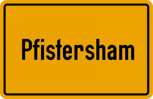 Ortsschild Pfistersham