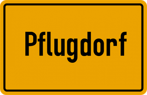 Ortsschild Pflugdorf