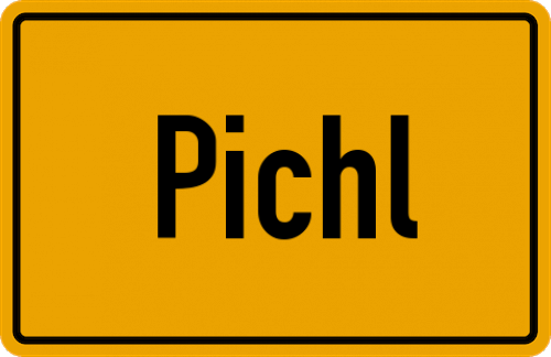 Ortsschild Pichl, Kreis Ingolstadt, Donau