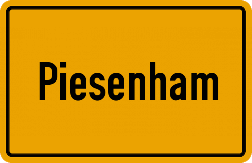 Ortsschild Piesenham, Oberbayern